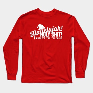 hallelujah hollyshit Long Sleeve T-Shirt